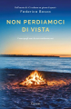 Couverture Non perdiamoci di vista Editions Garzanti 2021