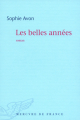 Couverture Les belles années Editions Mercure de France 2010