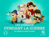 Couverture Les animaux pendant la guerre Editions Quelle histoire 2022
