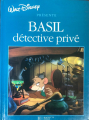 Couverture Basil, détective privé (Adaptation du film Disney - Tous formats) Editions Disney / Hachette 1990