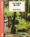 Couverture Le loup blanc Editions G. P. (Super 1000) 1977