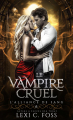 Couverture L'Alliance de Sang, tome 6 : Le Vampire Cruel Editions Autoédité 2023