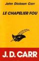 Couverture Le chapelier fou Editions du Masque 1992