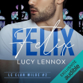 Couverture Le Clan Wilde, tome 2 : Felix Editions Audible studios 2023