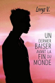 Couverture Un dernier baiser avant la fin du monde Editions Autoédité 2020