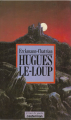 Couverture Hugues-le-loup Editions Casterman 1980