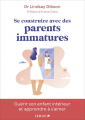 Couverture Se construire avec des parents immatures Editions Leduc 2021