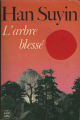 Couverture L'arbre blessé Editions Le Livre de Poche 1972