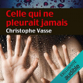 Couverture Celle qui ne pleurait jamais Editions Audible studios 2019
