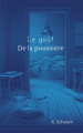 Couverture Le goût de la poussière  Editions Autoédité 2024