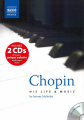 Couverture Chopin, His Life and Music Editions Naxos 2006