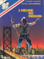 Couverture Les casseurs, tome 16 : L'heure du requin Editions Le Lombard 1989