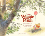 Couverture Disney's Winnie The Pooh : A Celebration Of The Silly Old Bear Editions Disney 2011