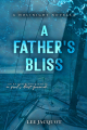 Couverture A Father's Bliss Editions Autoédité 2024