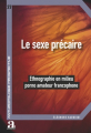 Couverture Le sexe précaire : ethnographie en milieu porno amateur francophone Editions Academia 2024