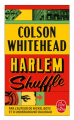 Couverture Harlem Shuffle Editions Le Livre de Poche 2024