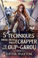 Couverture Séréna, chasseuse de catastrophes, tome 2 : 5 techniques infaillibles pour échapper à un loup-garou Editions Autoédité 2024