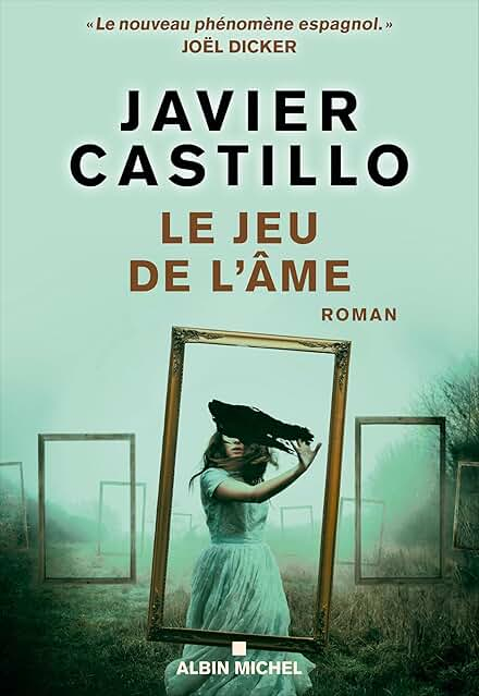 l’âme Javier Castillo