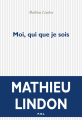 Couverture Moi, qui que je sois Editions P.O.L 2020