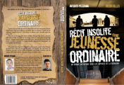 Couverture Récit insolite d'une jeunesse ordinaire Editions Autoédité 2021