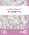 Couverture Madame Bovary, intégrale Editions Lizzie 2023