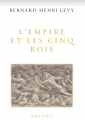 Couverture L'empire Et Les Cinq Rois Editions Grasset 2018