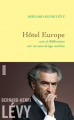 Couverture Hôtel Europe - Suivi De Réflexions Sur Un Nouvel Âge Sombre  Editions Grasset 2014