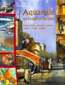 Couverture Aquarelle techniques mixtes Editions Eyrolles 2005