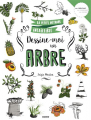 Couverture Dessine-moi un arbre Editions Mango 2017