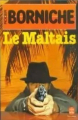 Couverture Le maltais Editions Le Livre de Poche 1991