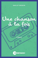Couverture Une chanson à la fois Editions de Mortagne (Réconfort) 2024