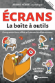 Couverture La boîte à outils : Les écrans - Comprendre leurs effets et intervenir adéquatement Editions de Mortagne (Boîte à outils) 2024