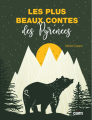 Couverture Les plus beaux contes des Pyrénées Editions Cairn 2024