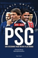 Couverture PSG une décennie pour rêver plus grand  Editions Talent Sport 2020
