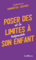 Couverture Poser des limites à son enfant et le respecter  Editions Jouvence 2013