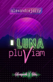 Couverture Luna Pluviam Editions Autoédité 2022