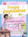 Couverture Presque populaires, tome 3 : Nos bonnes résolutions par Léa Gobdblatt et Julie Graham-Chang Editions Splash 2016