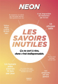 Couverture Les savoirs inutiles : ça ne sert à rien donc, donc c'est indispensable. Editions First 2022