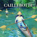 Couverture Caillebotte  Editions Place des Victoires 2020