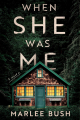 Couverture When She Was Me Editions Poisoned Pen Press 2024
