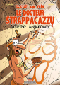 Couverture Il était une fois le docteur Strappacazzu - Grrrr Anatomy Editions Autoédité 2020