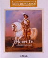 Couverture La Grande histoire des rois de France, tome 11 : Henri IV le roi bienveillant Editions Atlas 2023
