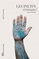 Couverture Les Inuits résistants Editions Ateliers Henry Dougier 2015