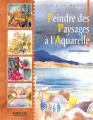 Couverture Peindre des Paysages à l'Aquarelle Editions Eyrolles 2003