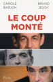 Couverture Le Coup Monté  Editions Plon 2013