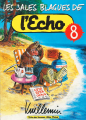 Couverture Les sales blagues de l'Echo, tome 08 : L'été sera chaud  Editions Albin Michel (L'écho des savanes) 2000