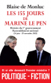 Couverture Les 155 jours de Marine le Pen  Editions L'Archipel 2021
