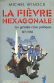 Couverture La fièvre hexagonale Editions Calmann-Lévy 1986