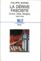 Couverture La dérive fasciste - Doriot, Déat, Bergery (1933-1945) Editions Seuil (L'univers historique) 1986