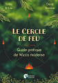 Couverture Le cercle de feu - Guide pratique de Wicca moderne Editions Danae 2021